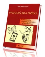 99 kazań dla dzieci na rok kościelny z użyciem przedmiotów z życia codziennego