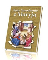 Boże Narodzenie z Maryją