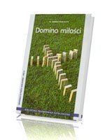 Domino miłości. Rok A