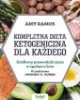Kompletna dieta ketogeniczna dla - okładka książki