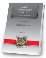 Księga Sędziów. Rozdziały 6-12. Seria: Nowy komentarz biblijny. Stary Testament. Tom VII, cz. 2