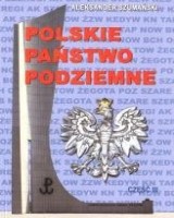Polskie Państwo Podziemne cz. 3