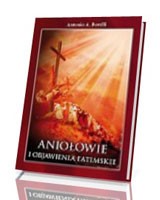 Aniołowie i objawienia fatimskie