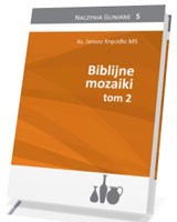 Biblijne mozaiki. Tom 2