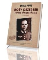 Boży dezerter. Franz Jagerstatter (1907-1943)
