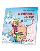 Perełka z aniołkiem nr 7. Co zrobić trzeba, aby dojść do nieba?