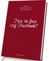 Face to face czy Facebook?