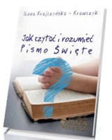 Jak czytać i rozumieć Pismo Święte