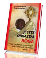 Jesteś obrazem Boga