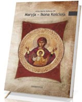 Maryja – Ikona Kościoła