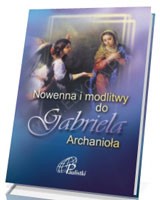 Nowenna i modlitwy do Gabriela Archanioła