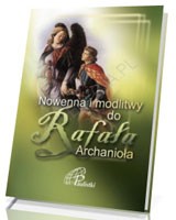 Nowenna i modlitwy do Rafała Archanioła