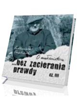 O małżeństwie ... bez zacierania prawdy cz. 3