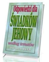 Odpowiedzi dla Świadków Jehowy według tematów