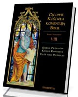 Ojcowie Kościoła komentują Biblię. Stary Testament. Tom VIII