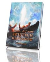 Panie, daj nam świętych kapłanów
