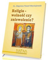 Religia - wolność czy zniewolenie? . PAKIET 10 SZTUK