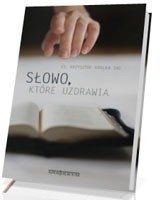 Słowo, które uzdrawia