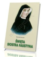 Święta Siostra Faustyna