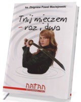 Tnij mieczem - raz i dwa