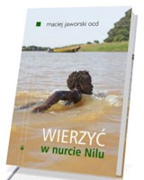 Wierzyć w nurcie Nilu