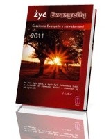 Żyć Ewangelią. Codzienna Ewangelia z rozważaniami 2011