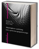 Aksjologiczne podstawy ładu społeczno-gospodarczego