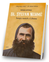 Bł. Stefan Nehme. Święty mnich z Libanu