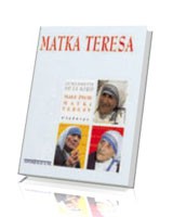 Matka Teresa. Małe życie Matki Teresy