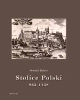 Stolice Polski 963-1138