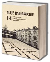 Aleje Racławickie. Historia gmachu Katolickiego Uniwersytetu Lubelskiego