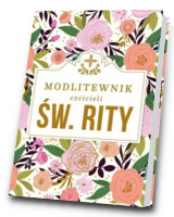 Modlitewnik czcicieli świętej Rity