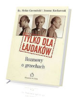 Tylko dla łajdaków. Rozmowy o grzechach (+ CD)