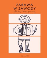 Zabawa w zawody - układaj, koloruj, poznawaj