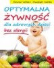 Optymalna żywność dla zdrowych - okładka książki