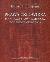 Prawa człowieka podstawą prawa narodów do samostanowienia
