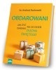 Obdarowani. Jak żyć na co dzień - okładka książki