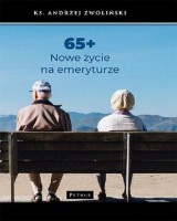 65+. Nowe życie na emeryturze