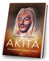 Akita. Objawienia i przesłania