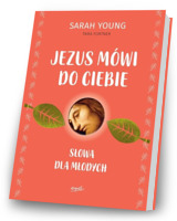 Jezus mówi do ciebie. Słowa dla młodych