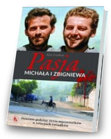 Pasja Michała i Zbigniewa