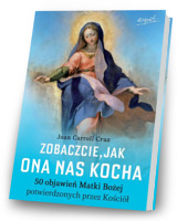 Zobaczcie, jak Ona nas kocha