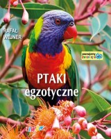 Poznajemy zwierzęta. Ptaki egzotyczne