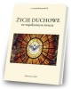 Życie duchowe we współczesnym świecie - okładka książki