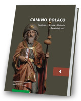 Camino Polaco. Teologia. Sztuka. Historia. Tom 4