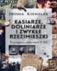 Kasiarze doliniarze i zwykłe rzezimieszki. - okładka książki