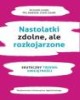 Nastolatki zdolne ale rozkojarzone. - okładka książki