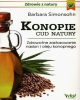 Konopie. Cud natury. Seria: Zdrowie z natury
