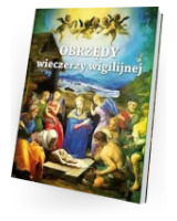 Obrzędy wieczerzy wigilijnej