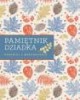 Pamiętnik dziadka. Pamiątki i wspomnienia. - okładka książki